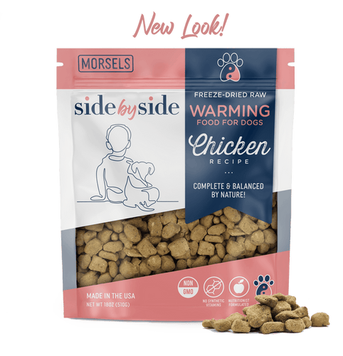 Side by Side Freeze Dried Chicken Morsels Dog Food